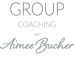 Group Coaching with Aimee Bucher