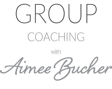 Group Coaching with Aimee Bucher